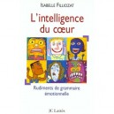 L'intelligence Du Coeur , La Dictature - Isabelle Filliozat