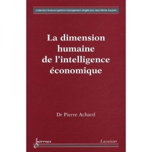 Dimension Humaine De L'intelligence Economique - Achard