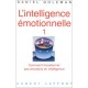 L'intelligence Emotionnelle - Daniel Goleman