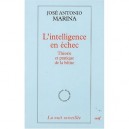 L'intelligence En Echec - Marina Jose Ant