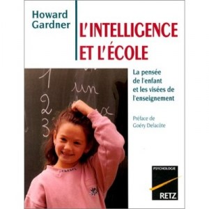 L'intelligence Et L'ecole - Howard Gardner