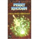Perry Rhodan T.239, L'intelligence Paradoxale T.2 - Karl-herbert Scheer , Clark Darlton