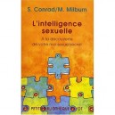 L'intelligence Sexuelle , A La Decouverte De Votre Moi Sexuel Secret - Sheree Conrad , Michael Milburn