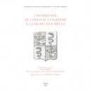 L'intendance De Lorraine Et Barrois A La Fin Du Xviie Siecle - Laperche Fourne