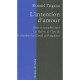 L'intention D'amour , Desir Et Sexualite Dans Les Maitres De L'ame De R. Abraham Ben David De Posquieres - Shmuel Trigano
