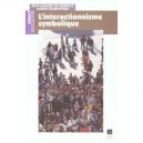 L'interactionnisme Symbolique - Jean-manuel De Queiroz