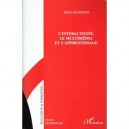 L'interactivite Le Multimedia Et L'apprentissage - Max Giardina