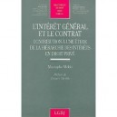 L'interet General Et Le Contrat , Contribution A Une Etude De La Hierarchie Des Interets En Droit Prive - Mustapha Mekki