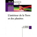 L'interieur De La Terre Et Des Planetes - Agnes Dewaele , Christelle Sanloup