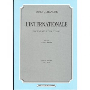 L'internationale T.2 - J Guillaume