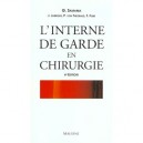 L'interne De Garde En Chirurgie - Guy Samama