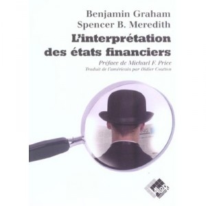 L'interpretation Des Etats Financiers - Benjamin Graham , Spencer B. Meredith