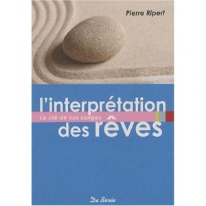 L'interpretation Des Reves - Pierre Ripert