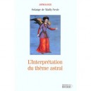 L'interpretation Du Theme Astral - Solange De Mailly-nesle