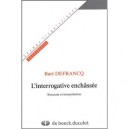 L'interrogative Enchassee - Bart Defrancq