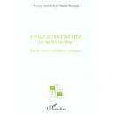 L'intervention Educative En Milieu Ouvert , Pour Une Rencontre Entre Theories Et Pratiques - Martine Beistegui