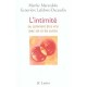 L'intimite Ou Comment Etre Vrai Avec Soi Et Les Autres - Marthe Marandola , Genevieve Lefebvre-decaudin