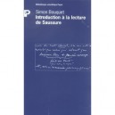 L'introduction A La Lecture De Saussure - Simon Bouquet