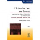 L'introduction En Bourse, Les Nouvelles Regles D'admission, Eurolist, Alternext, Marche Libre - Muriel Goldberg-darmon