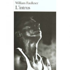 The intruder - William Faulkner
