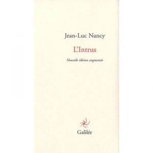 L'intrus (nouvelle Edition) - Jean-luc Nancy