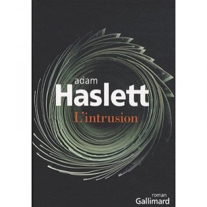 L'intrusion - Adam Haslett