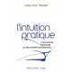 L'intuition Pratique - Cathy-anne Hackspill