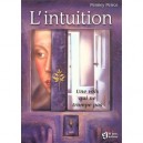 L'intuition , Une Voix Qui Ne Trompe Pas - Penney Peirce