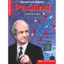 Linus Pauling , L'einstein De La Chimie - Mohamed-larbi Bouguerra