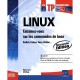 Linux , Entrainez-vous Sur Les Commandes De Base (2e Edition) - Nicolas Pons