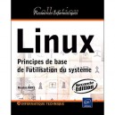 Linux , Principes De Base De L'utilisation Du Systeme (2e Edition) - Nicolas Pons