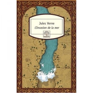 L'invasion De La Mer - Jules Verne