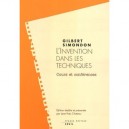 L'invention Dans Les Techniques - Gilbert Simondon