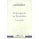 L'invention De La Gestion , Histoire Et Pratiques - Jean-philippe Bouilloud , Bernard-pierre Lecuyer