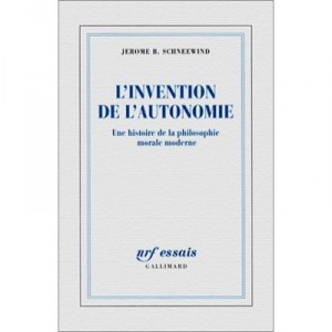 L'invention De L'autonomie , Une Histoire De La Philosophie Morale Moderne - Jerome B Schneewind