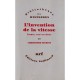 L'invention De La Vitesse (france, 18e-20e Siecles) - Studeny Christophe