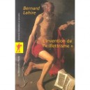 L'invention De L'illettrisme - Bernard Lahire