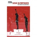 Jeux Olympiques , Un Siecle De Passions - Patrick Clastres