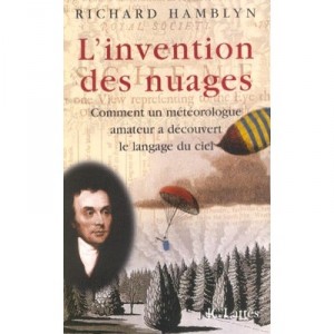 L'invention Des Nuages - Richard Hamblyn