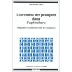 L'invention Des Pratiques Dans L'agriculture. Vulgarisation Et Production Locale De Connaissance - Jean-pierre Darre