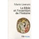 La Bible Et L'invention De L'histoire - Mario Liverani