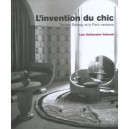 L'invention Du Chic , Therese Bonney Et Le Paris Moderne - Lisa Schlansker-kolosek