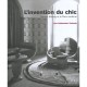 L'invention Du Chic , Therese Bonney Et Le Paris Moderne - Lisa Schlansker-kolosek