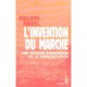 L'invention Du Marche , Une Histoire Economique De La Mondialisation - Philippe Norel