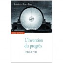 L'invention Du Progres - Frederic Rouvillois
