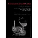 L'invention Du Xix Siecle T.2 , Le Xix Siecle Au Miroir Du Xx - Collectif