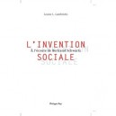 L'invention Sociale , A L'ecoute De Bernard Schwartz - Louise L. Lambrichs