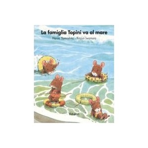 La Famiglia Topini Va Al Mare - Yamashita