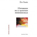 L'inversion De La Question Homosexuelle - Eric Fassin