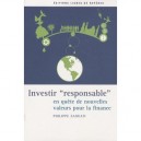 L'investissement Responsable - Philippe Zaouati